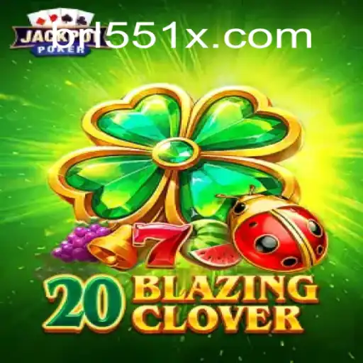 Discover the Thrills of 20BlazingClover: Your Next Favorite Online Slot