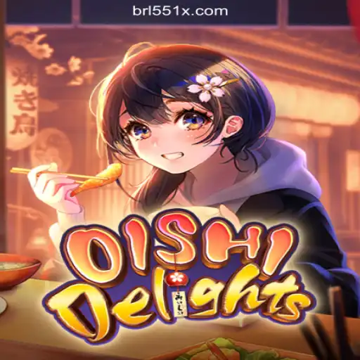 Discover OishiDelights: Exploring the Vibrant World of Online Slots on 551X.com Platform in Brazil
